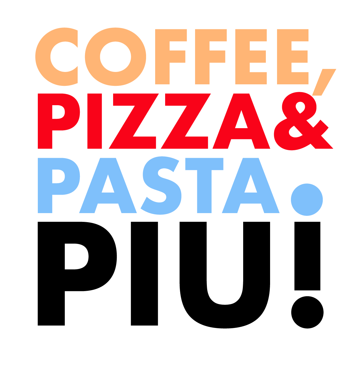 Piu Pizzeria & Spaghetteria